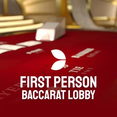 First Person Baccarat Lobby