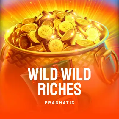 Wild Wild Riches