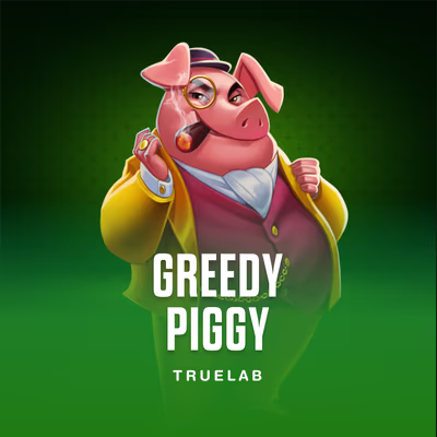 Greedy Piggy