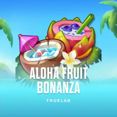 Aloha Fruit Bonanza