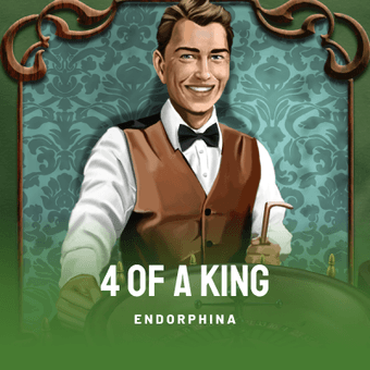 4 of a King