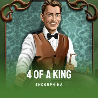 4 of a King