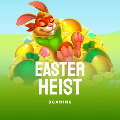 Easter Heist