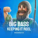 Big Bass - Keeping it Reel