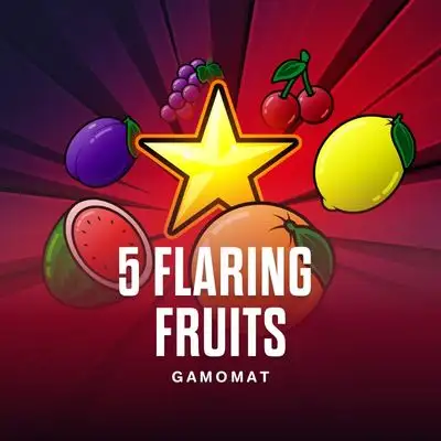 5 Flaring Fruits