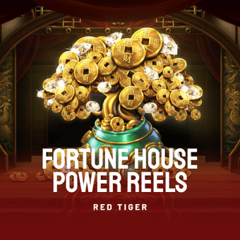Fortune House Power Reels