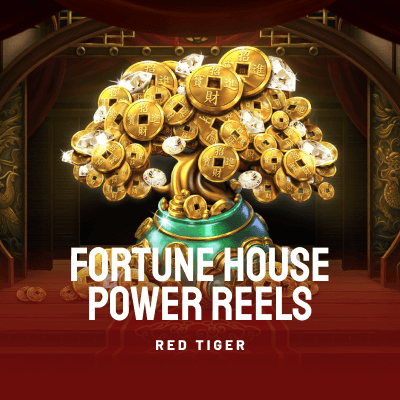 Fortune House Power Reels