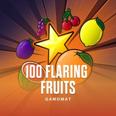 100 Flaring Fruits