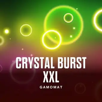 Crystal Burst XXL