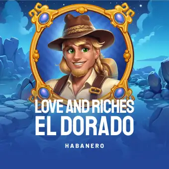 Love and Riches: Eldorado