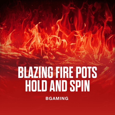 Blazing Fire Pots Hold and Spin