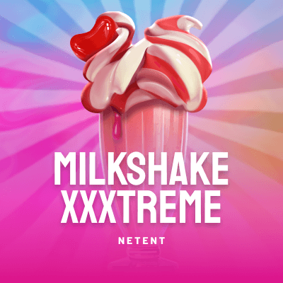 Milkshake XXXtreme