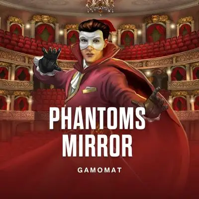 Phantoms Mirror
