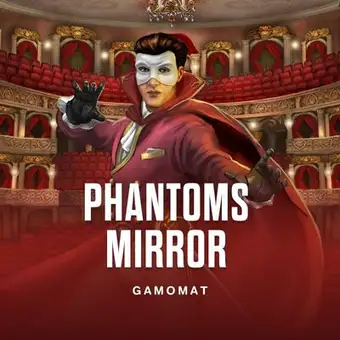 Phantoms Mirror