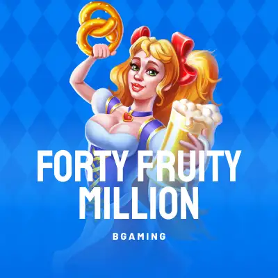 Forty Fruity Million