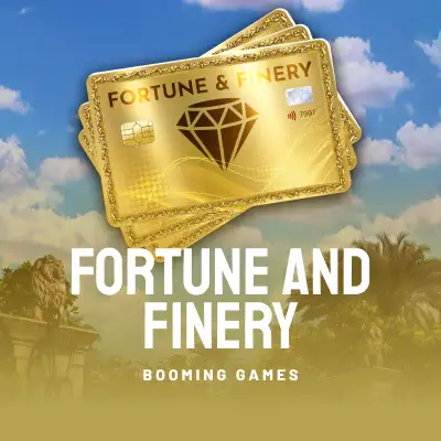 Fortune and Finery