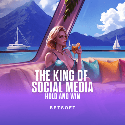 The King of Social Media - Hold and Win
