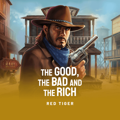 The Good, The Bad and The Rich