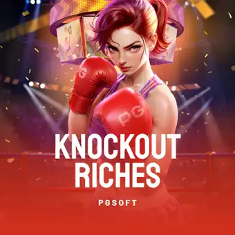 Knockout Riches