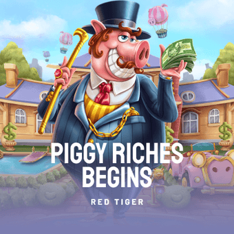 Piggy Riches Begins