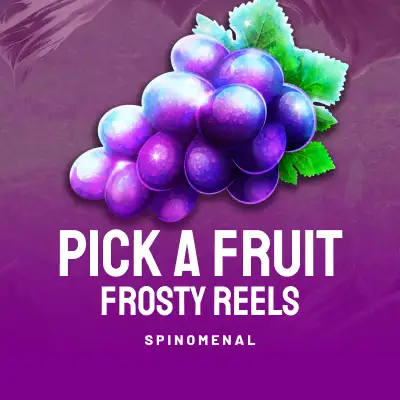 Pick A Fruit - Frosty Reels