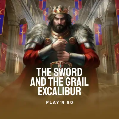 THE SWORD AND THE GRAIL EXCALIBUR