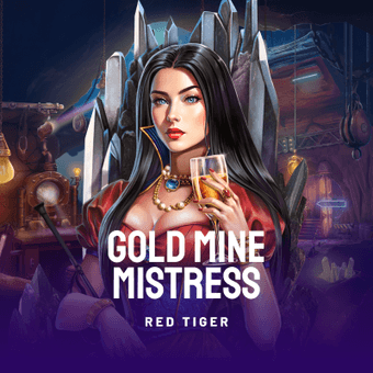 Gold Mine Mistress