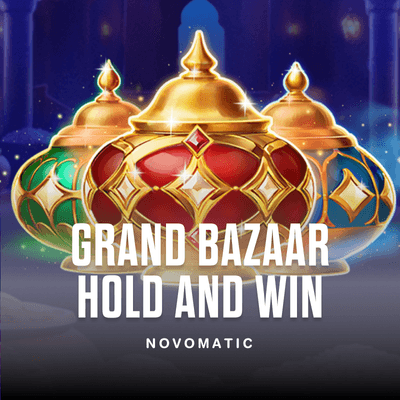 Grand Bazaar Hold and Win