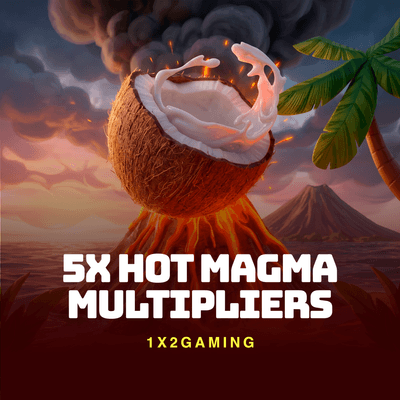 5x Hot Magma Multipliers