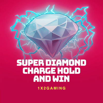 Super Diamond Charge Hold and Win