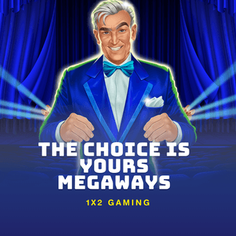 The Choice Is Yours Megaways