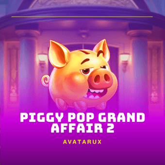 Piggy Pop Grand Affair 2