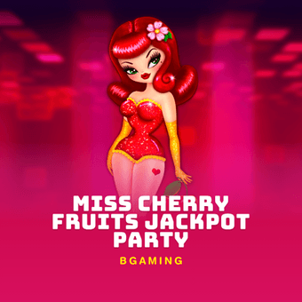 Miss Cherry Fruits Jackpot Party