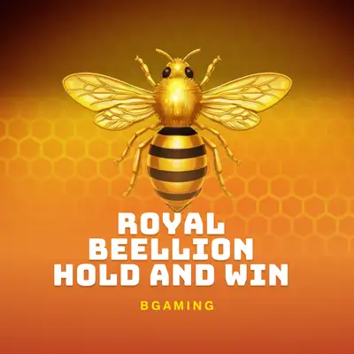 Royal Beellion Hold and Win