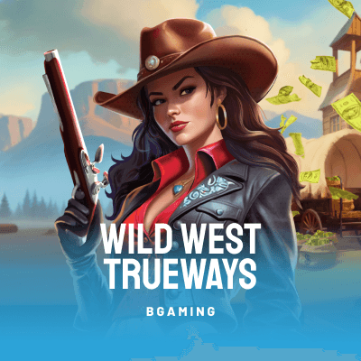 Wild West TRUEWAYS