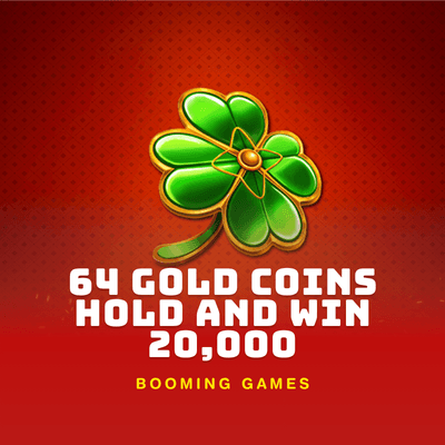 64 Gold Coins Hold and Win 20,000