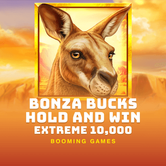 Bonza Bucks Hold and Win Extreme 10,000