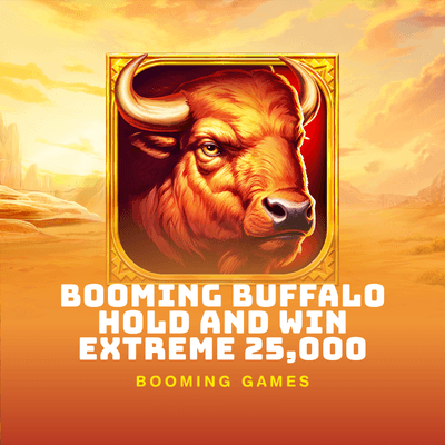 Booming Buffalo Hold and Win Extreme 25,000