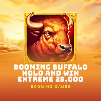 Booming Buffalo Hold and Win Extreme 25,000