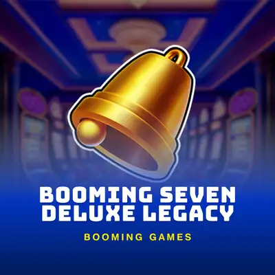 Booming Seven Deluxe Legacy