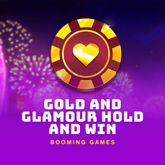 Gold and Glamour Hold and Win