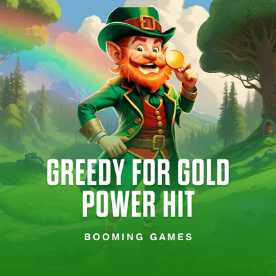 Greedy for Gold Power Hit