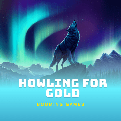 Howling for Gold