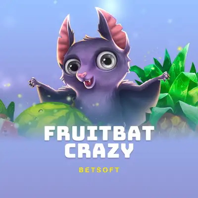 Fruitbat Crazy
