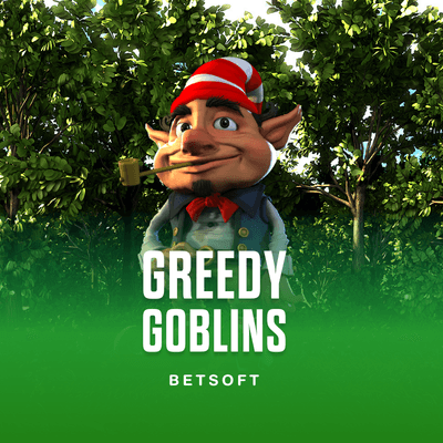 Greedy Goblins