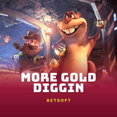 More Gold Diggin