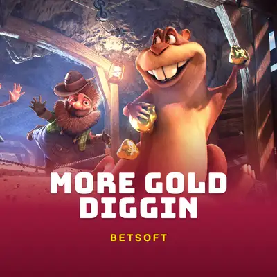 More Gold Diggin