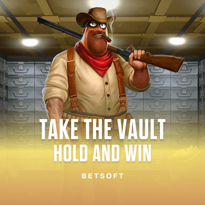 Take the Vault Hold and Win