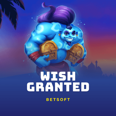 Wish Granted