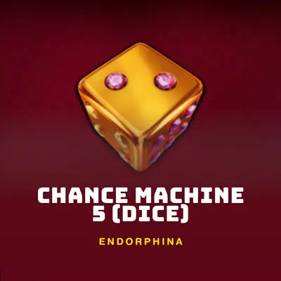Chance Machine 5 (Dice)
